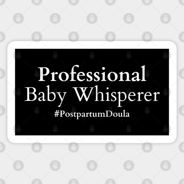 Professional Baby Whisperer Postpartum Doula Sticker by HobbyAndArt